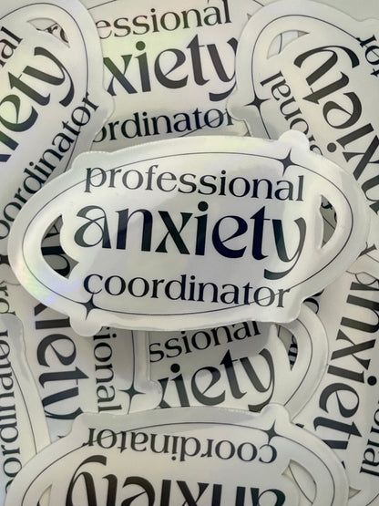 Professional Anxiety Coordinator Sticker