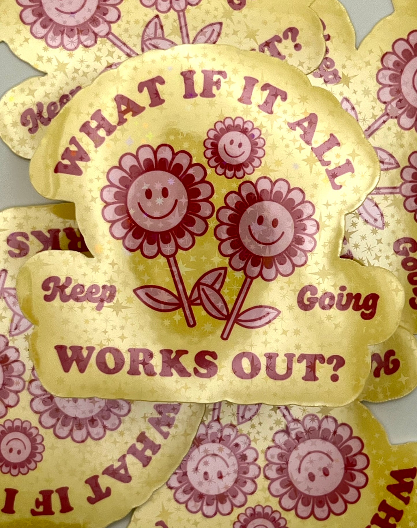 What If It All Works Out? Sticker