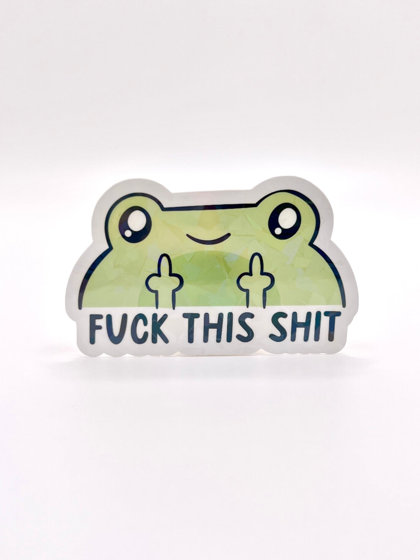 F*ck This Sh*t Sticker