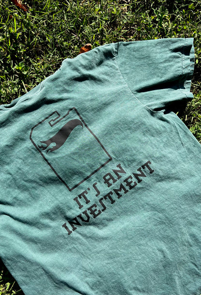 It's An Investment T-Shirt